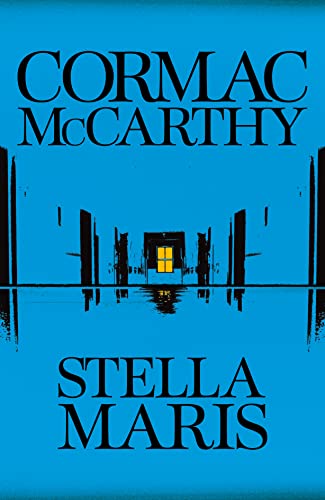 Stella Maris: Cormac McCarthy (Bobby Western, 2) von Picador
